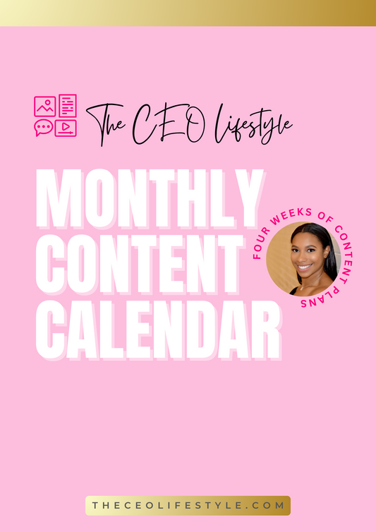 The CEO 4 Week Monthly Content Calendar Guide